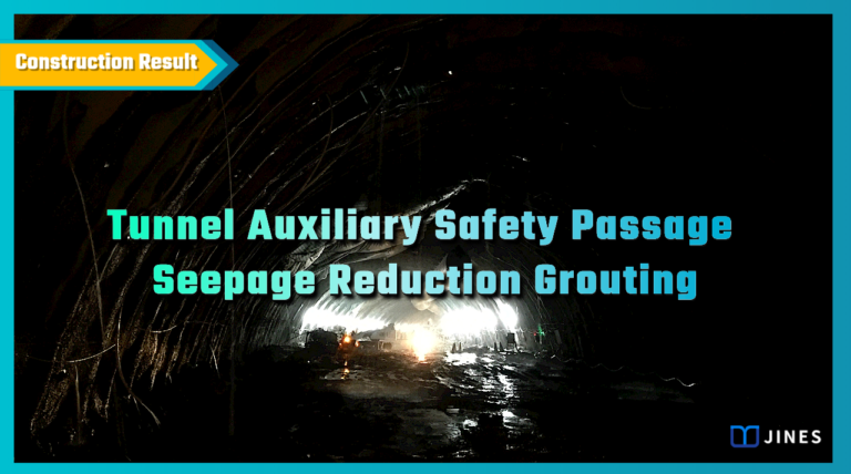 Tunnel Auxiliary Safety Passage Seepage Reduction Grouting