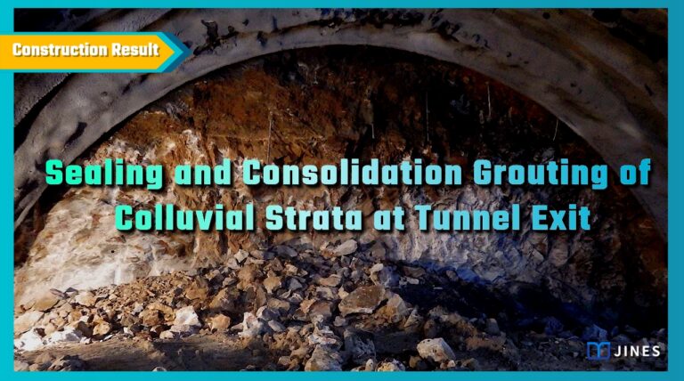 Sealing and Consolidation Grouting of Colluvial Strata at Tunnel Exit