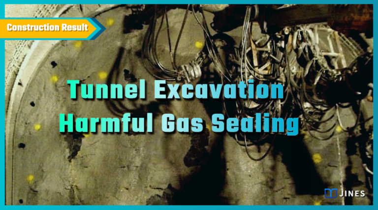 Tunnel Excavation Harmful Gas Sealing