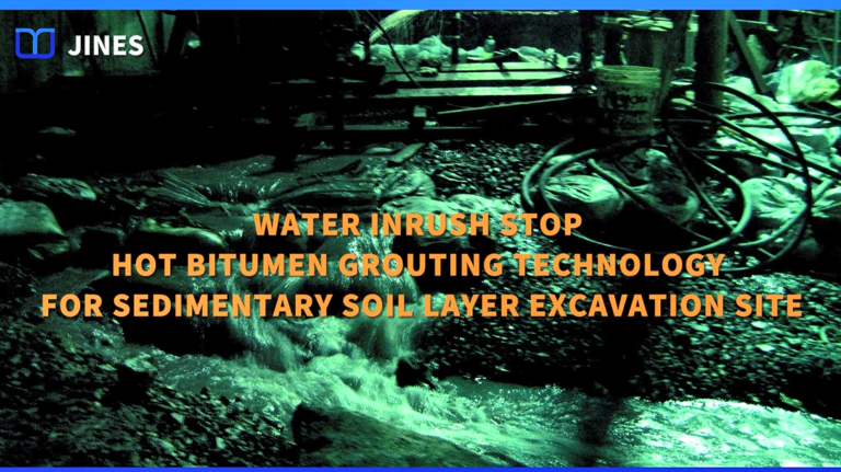 【Video】Water Inrush Stop Hot Bitumen Grouting Technology for Sedimentary Soil Layer Excavation Site