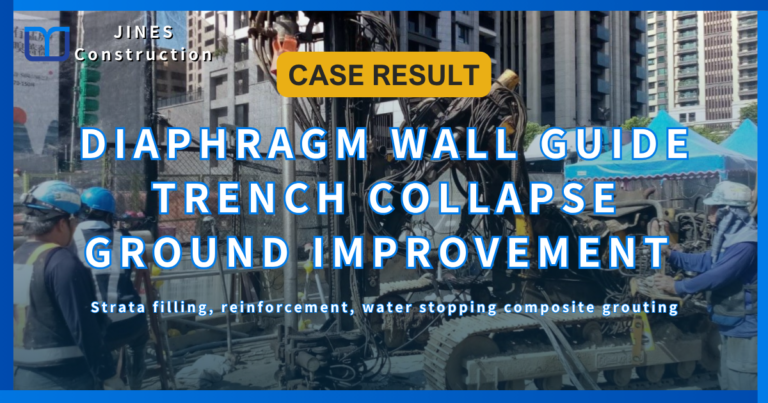 DIAPHRAGM WALL GUIDE TRENCH COLLAPSE GROUND IMPROVEMENT