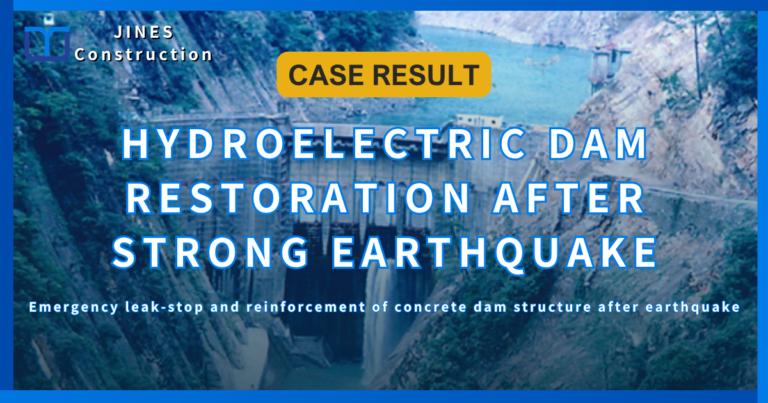 HYDROELECTRIC DAM RESTORATION AFTER STRONG EARTHQUAKE